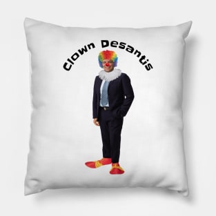 Ron “Clown” Desantis Pillow