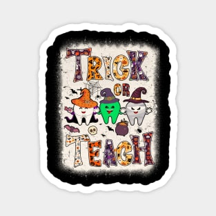 Funny Trick Or Teeth Halloween Dental Hygienist Or Assistant Magnet