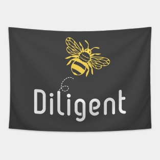 Be(e) Diligent Motivational Quote Tapestry