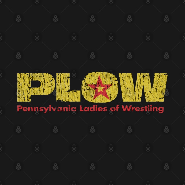 PLOW: Pennsylvania Ladies of Wrestling 1986 by JCD666