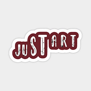 Just start Shirt , Motivational Shirt , Positive Cute Shirt , Yoga Shirt ,workout t-shirt Relaxing Graphic Tee Magnet