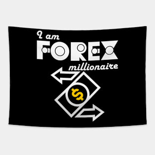 I am Forex millionaire Tapestry