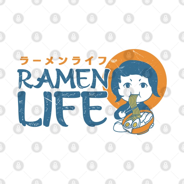 Ramen Life Asian Food Lover, Japanese Cuisine, Cute by Issho Ni