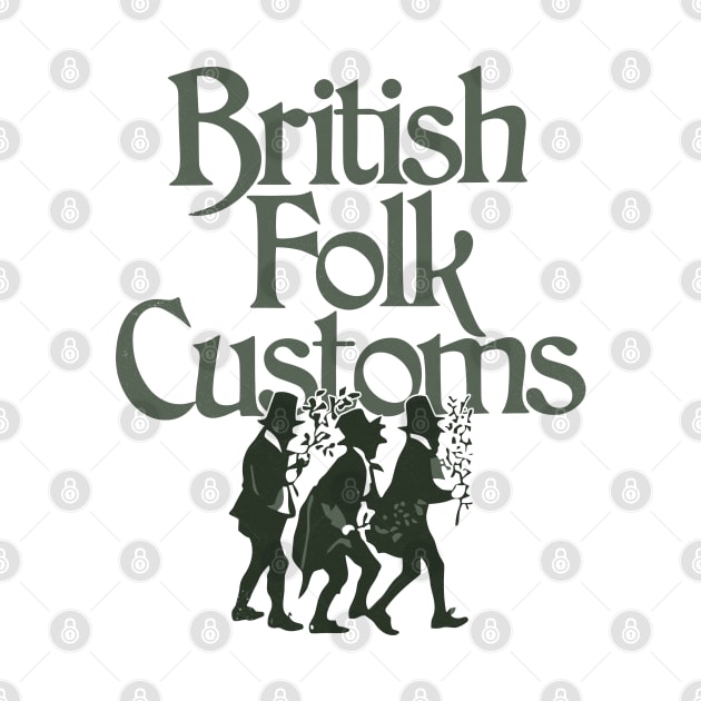 British Folk Customs by DrumRollDesigns