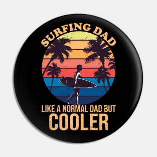 Surfing Dad Like A Normal Dad But Cooler Vintage Pin