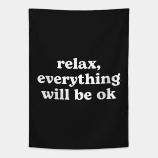 Quote print, Minimalist, Motivational, Wall Art, Modern Art, Relax everything will be OK | white Tapestry