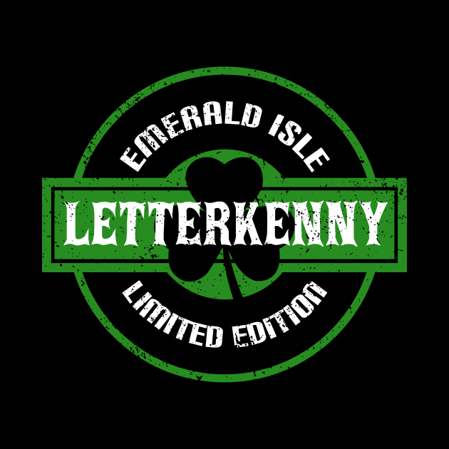 Letterkenny Ireland Shamrock Irish Pride Gaelic by Mendozab Angelob