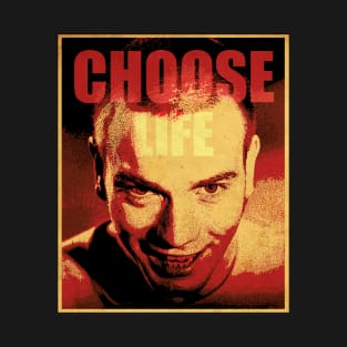 Choose Life Movie T-Shirt