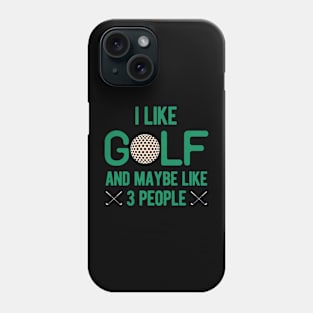 Golf Funny Gift Phone Case