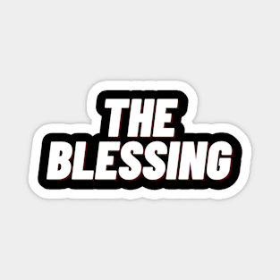 the blessing Magnet