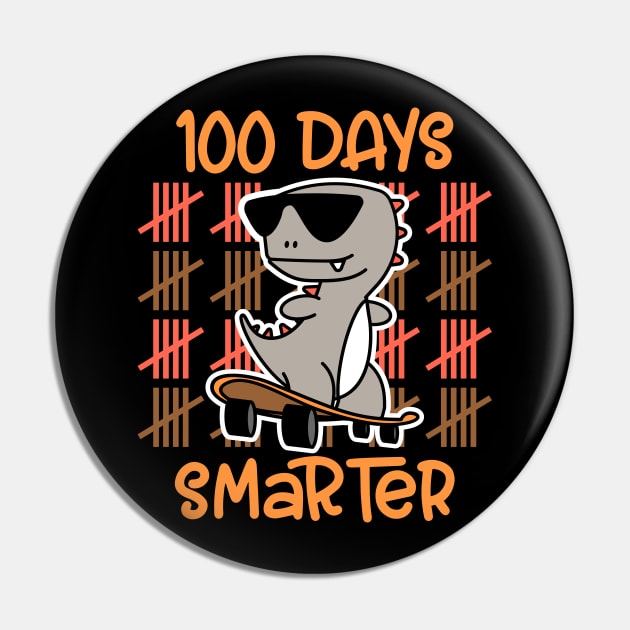 Happy 100 Days Of School Happy 100th Dinosaurs Skateboard Pin by alcoshirts