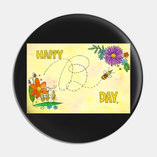 Happy Bee Day Pin