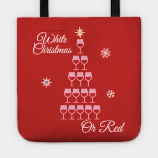 I'm Dreaming of a White Christmas Or Red Tote