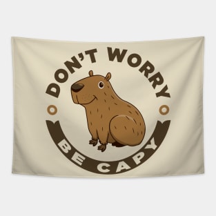 Don't Worry Be Capy Tapestry