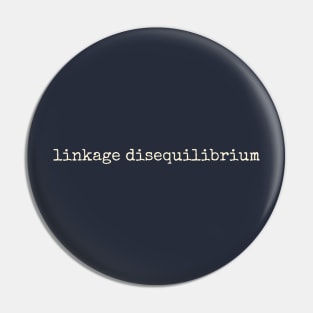 Linkage disequilibrium Biology Evolution Pin