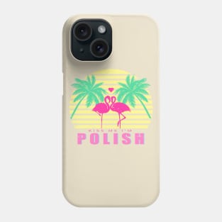 Kiss Me I'm Polish Phone Case