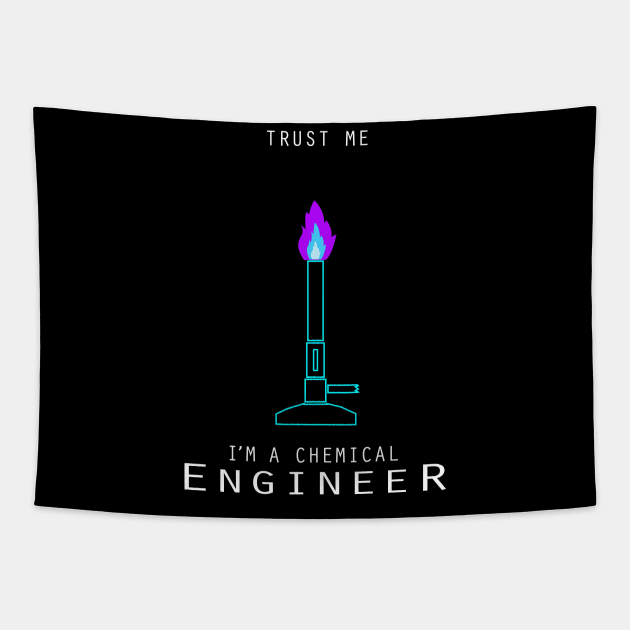 Trust me I am a chemical engineer Tapestry by PrisDesign99