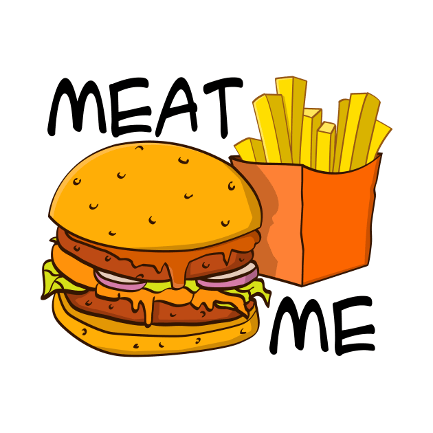 “Meat me” burger and fries illustration with black text. by Stefs-Red-Shop