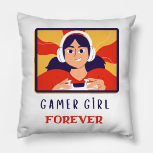 Gamer girl forever Pillow