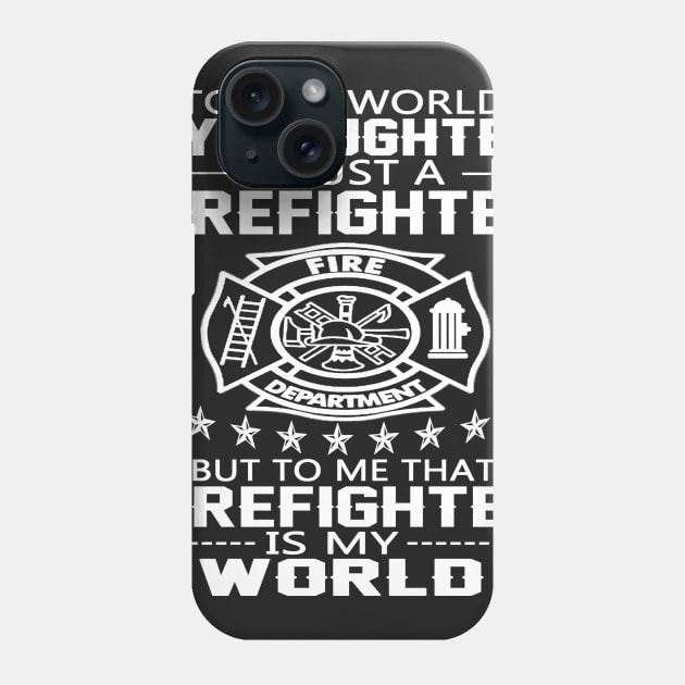 FAther (2) MY DAUGHTER IS FIREFIGHTER Phone Case by HoangNgoc