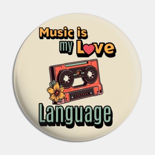 Music is My Love Laguage Pin