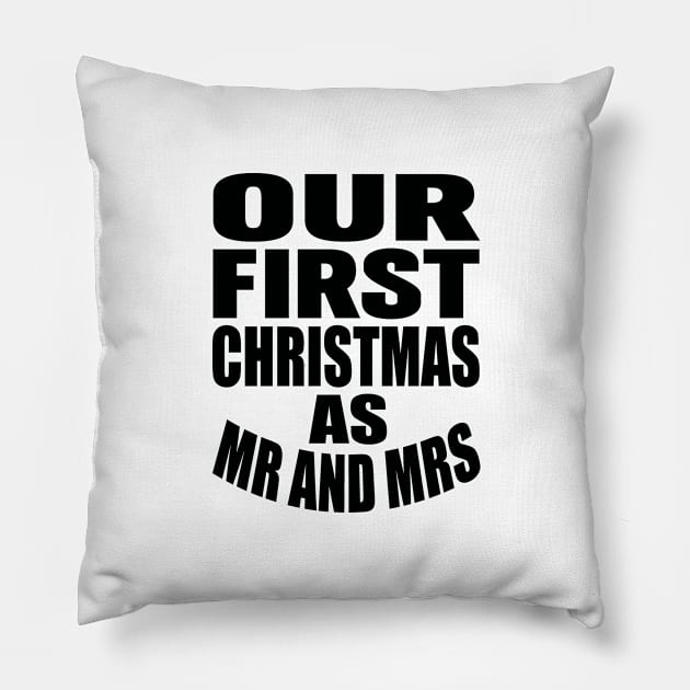 Our first Christmas as Mr and Mrs Pillow by Evergreen Tee