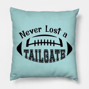 Never Lost a Tailgate Pillow