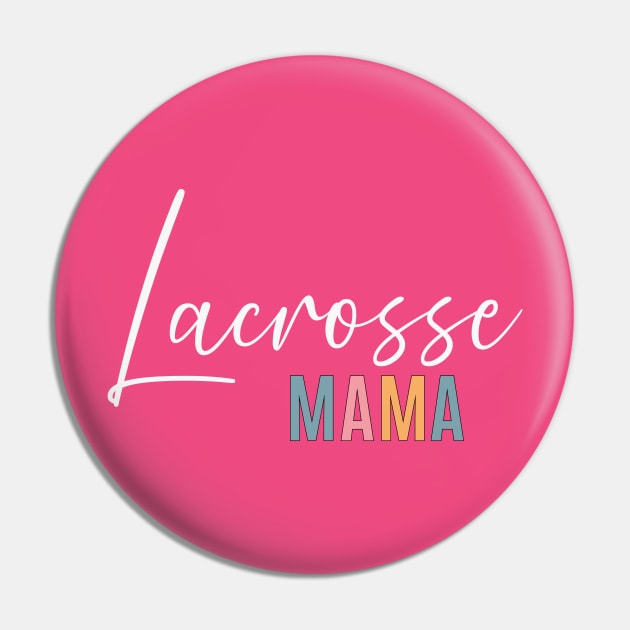 Lacrosse Mom Pin by RefinedApparelLTD