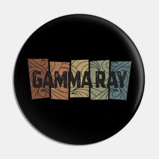Gamma Ray - Retro Pattern Pin