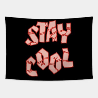 Stay cool Tapestry