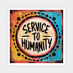 Arise and Render Service to Humanity - Baha'i Faith Magnet