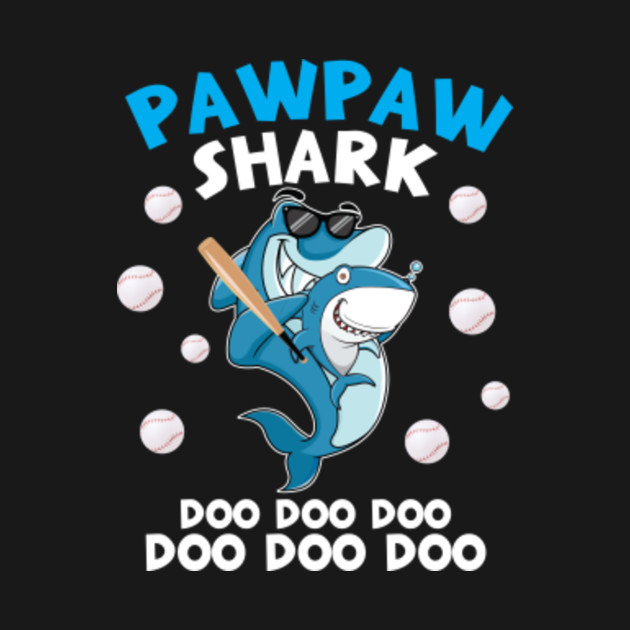 Disover Grandpa Pawpaw Shark Baseball Lover Player Funny - Gift For Pawpaw - T-Shirt