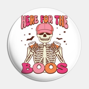 Here Just For The Boos Pin