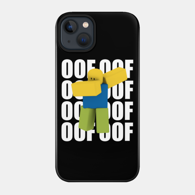 Roblox OOF Dabbing Dab Meme Funny Noob Gamer Gifts Idea - Roblox - Phone Case