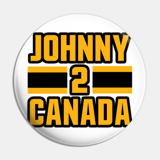 Johnny Canada! Pin