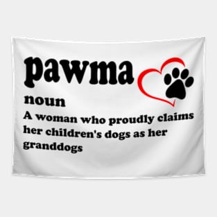 Pawma Woman Who Claims Her Children's Dogs Are Her Granddogs Dog Lover Gift Tapestry