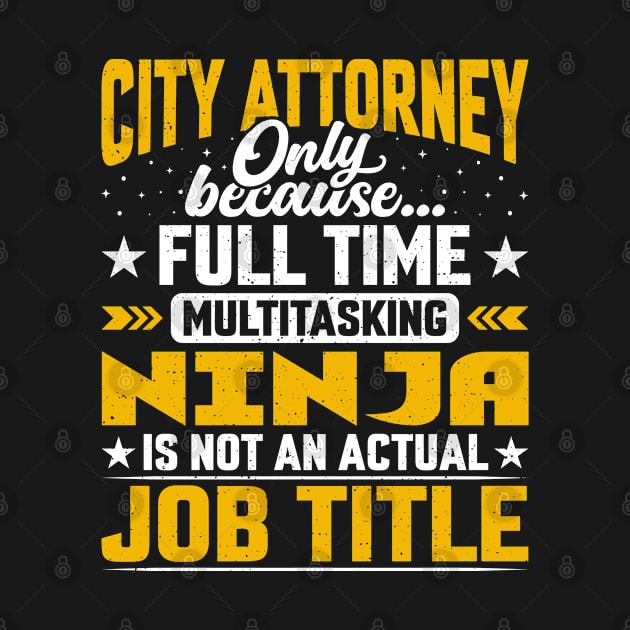 City Attorney Job Title - Funny City Solicitor Lawyer by Pizzan