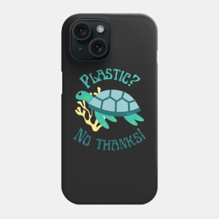 Plastic? No thanks Phone Case