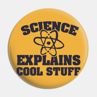 Science explains cool stuff Pin