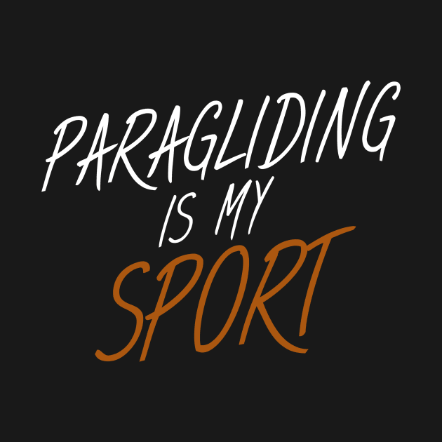 Paragliding is my sport by maxcode