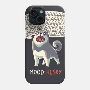 Mood: Husky // Funny Dog, Howling, Siberian Phone Case