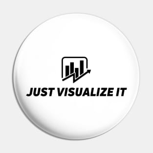 Just visualize it - data visualization king Pin