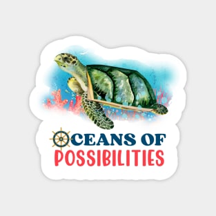 sea turtle oceans of possibilities Magnet
