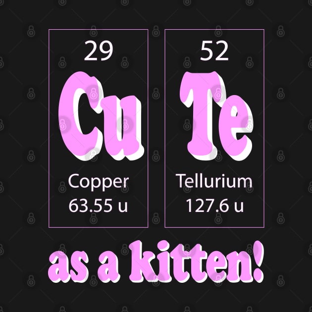 Feline Chemistry: Cute as Kitten! by K0tK0tu