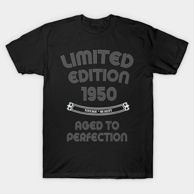 Download Limited Edition Year 1950 Aged To Perfection - Limited ...