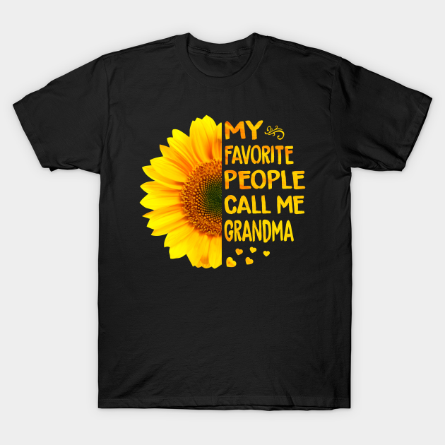 Discover Grandma Gift - My Favorite People Call Me Grandma - Grandma Gift - T-Shirt