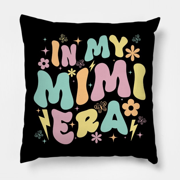 In My Mimi Era Funny Sarcastic Groovy Retro Mothers Day Pillow by Fe Din A Di