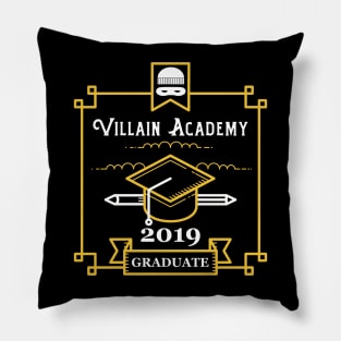 2019 Villain Academy Graduates Pillow