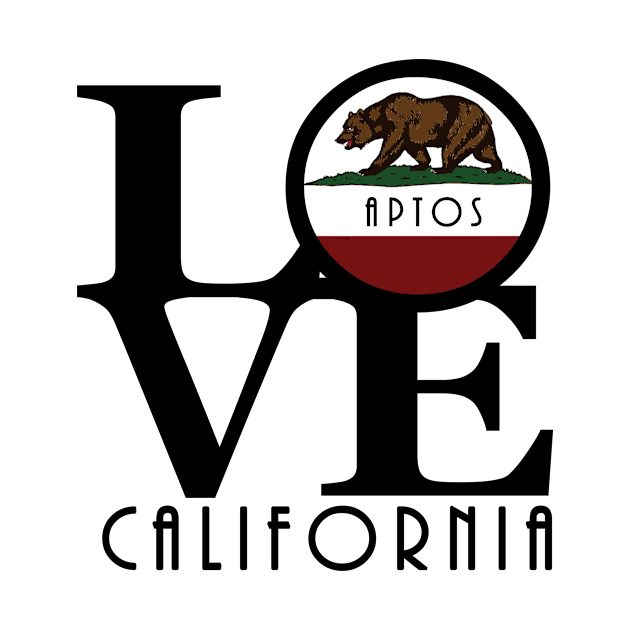 LOVE Aptos (black text) by California