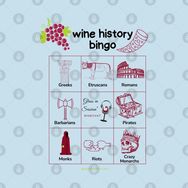 Wine History Bingo by Glass In Session® by Vino With Val LLC
